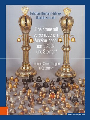 cover image of "Eine Krone mit verschiedenen Verzierungen samt Glöckl und Steinen"